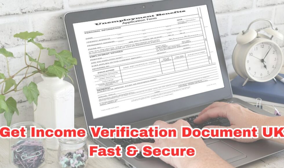 Get Income Verification Document UK Fast & Secure