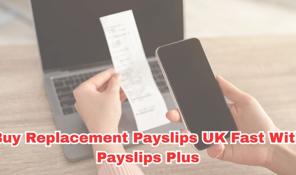 Buy Replacement Payslips UK Fast With Payslips Plus
